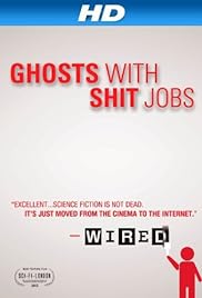 Ghosts with Shit Jobs