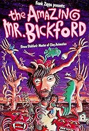 The Amazing Mister Bickford