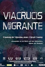 Viacrucis Migrante - Migrant Crossing