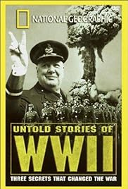 Untold Stories of World War II