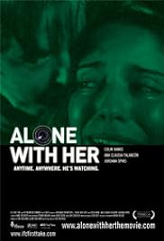 Alone with Her