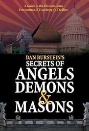Secrets of Angels, Demons and Masons