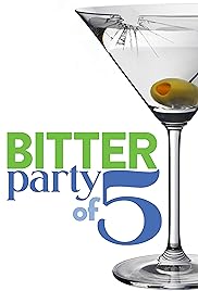 Bitter Party of Five