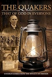 Quakers: That of God in Everyone