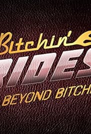 Beyond Bitchin' Rides