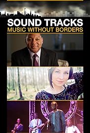 Sound Tracks: Music Without Borders