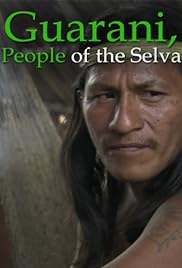 Guarani, People of the Selva