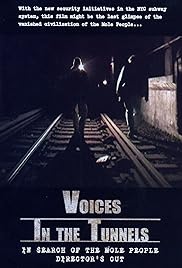 Voices in the Tunnels