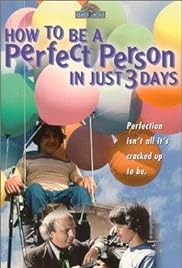 How to Be a Perfect Person in Just Three Days