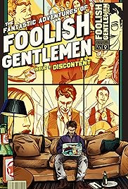The Fantastic Adventures of Foolish Gentlemen