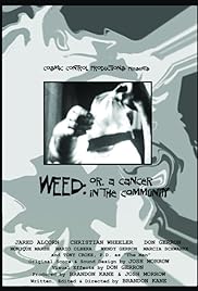 Weed: Or, A Cancer in the Community