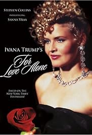 Sólo por amor: El Ivana Trump Historia