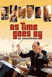As Time Goes by in Shanghai