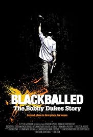 Blackballed: El Bobby Dukes Historia