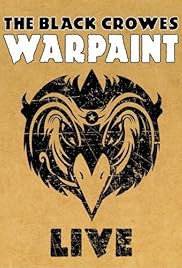 The Black Crowes: Warpaint Live