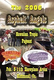 2006 Asphalt Angels: Hawaiian Tropic Pageant
