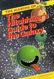 La realización de 'La Guía del autostopista a la galaxia 