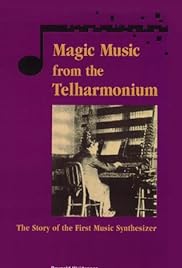Magic Music Del Telharmonium
