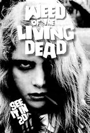 Weed of the Living Dead