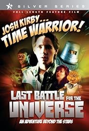 Josh Kirby ... Time Warrior: Capítulo 6 , Última Batalla por el Universo