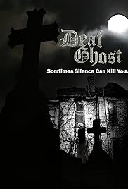 Deaf Ghost