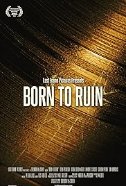 Born to Ruin