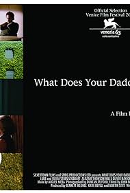 What Does Your Daddy Do?