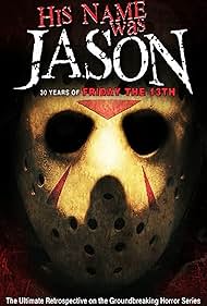 Su nombre fue Jason: 30 años de Viernes 13