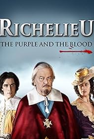 Richelieu: púrpura y sangre - IMDb