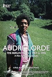 Audre Lorde - Die Berliner Jahre 1984-1992