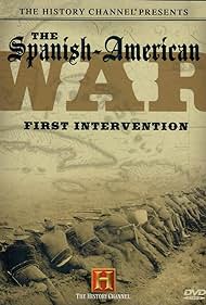 La Guerra Española-Americana: Primera Intervención