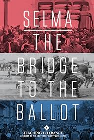 Selma: The Bridge to the Ballot