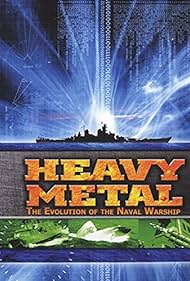 Heavy Metal: La evolución del buque de guerra naval