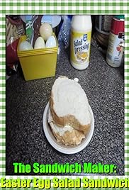 The Sandwich Maker 2: Sandwich de ensalada de huevos de Pascua