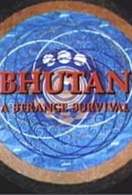 Bután: Un extraño Supervivencia