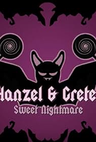 Hansel y Gretel: Dulce Pesadilla