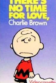 No hay tiempo para el amor, Charlie Brown