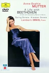 Anne-Sophie Mutter: Una vida con Beethoven