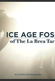 Ice Age Fossils of the La Brea Tar Pits