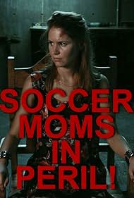 Soccer Moms en Peligro !