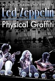 Led Zeppelin : Physical Graffiti - Un Álbum Clásico Bajo Revisión