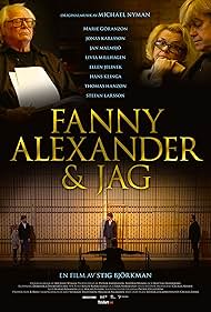 Fanny , Alexander u0026 jag