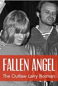 Angel Caído: The Outlaw Larry Norman