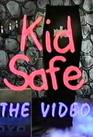 Kid Safe: El Video