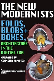 Los nuevos modernistas: Pliegues Blobs + Boxes, Arquitectura en la Era Digital