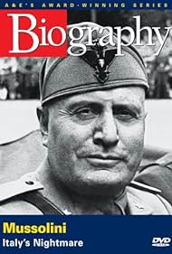 Mussolini: La pesadilla de Italia