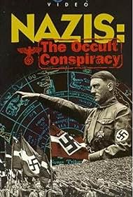 Nazis: La conspiración oculta