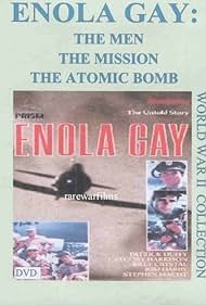 Enola Gay : Los hombres, la Misión , la bomba atómica