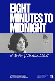 Ocho minutos para la medianoche: Un retrato de la doctora Helen Caldicott