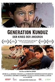 Generation Kunduz: The War of the Others